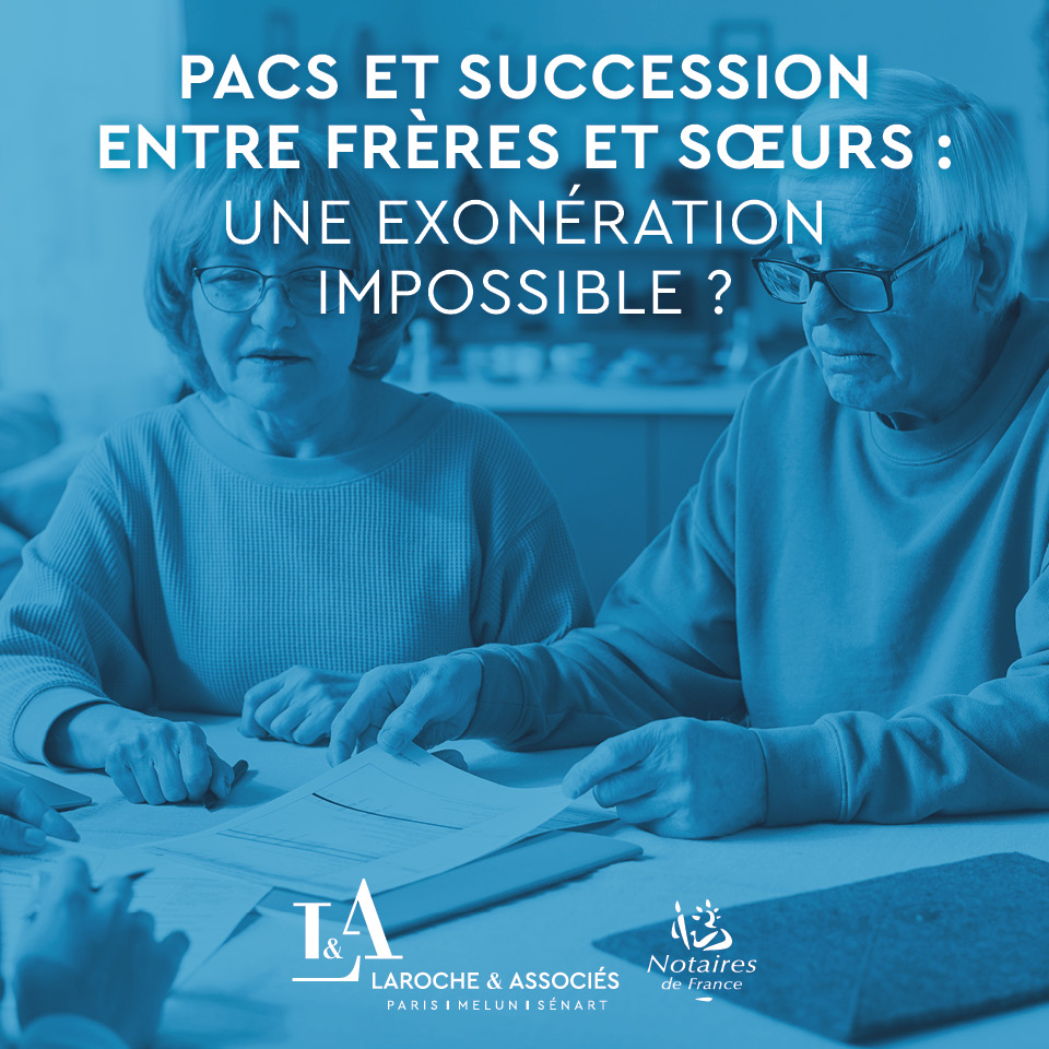 PACS et exonération de droits de succession entre frères et sœurs : la position de la Cour de cassation